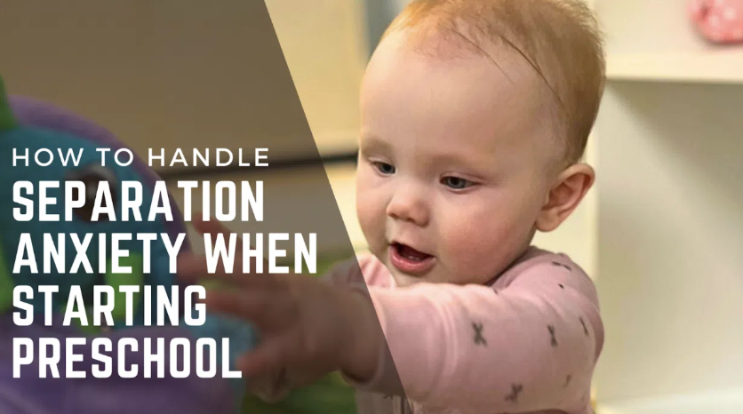 How to Handle Separation Anxiety When Starting Preschool